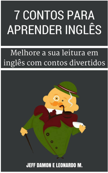 7 Contos para aprender inglês - melhore a sua l...